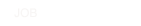 JOB